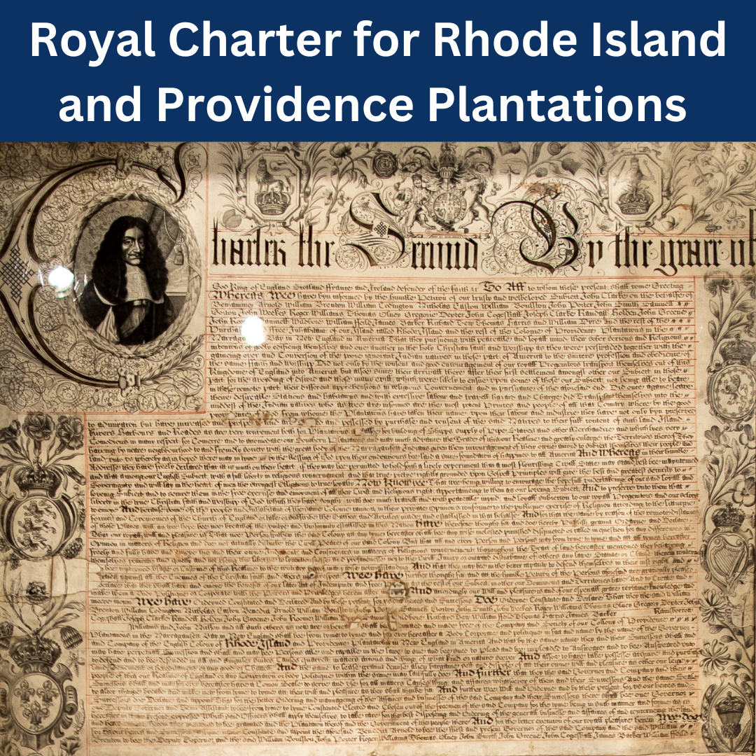Royal Charter for Rhode Island and Providence Plantations Royal Charter for Rhode Island and Providence Plantations
